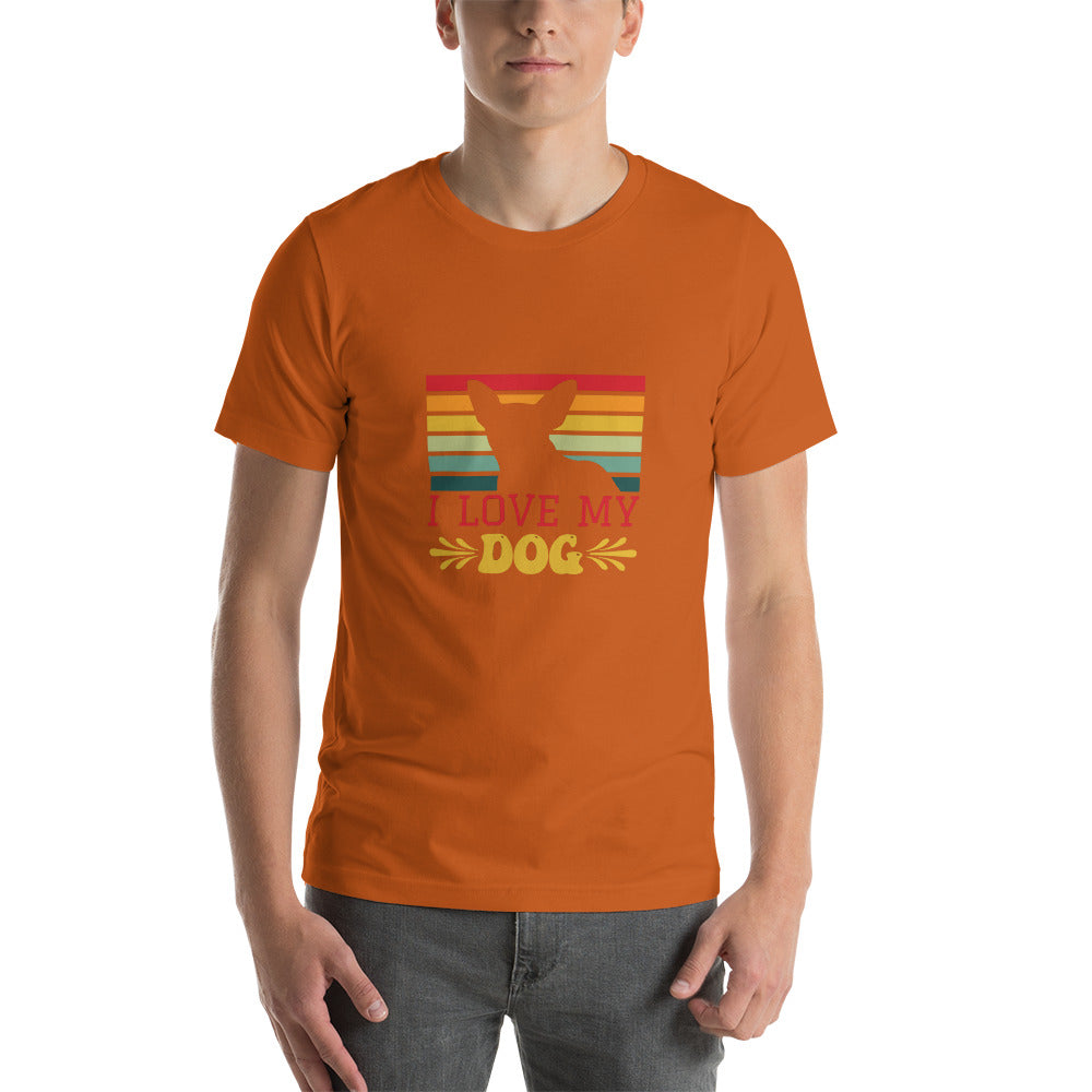 I Love My Dog - Short-sleeve unisex t-shirt