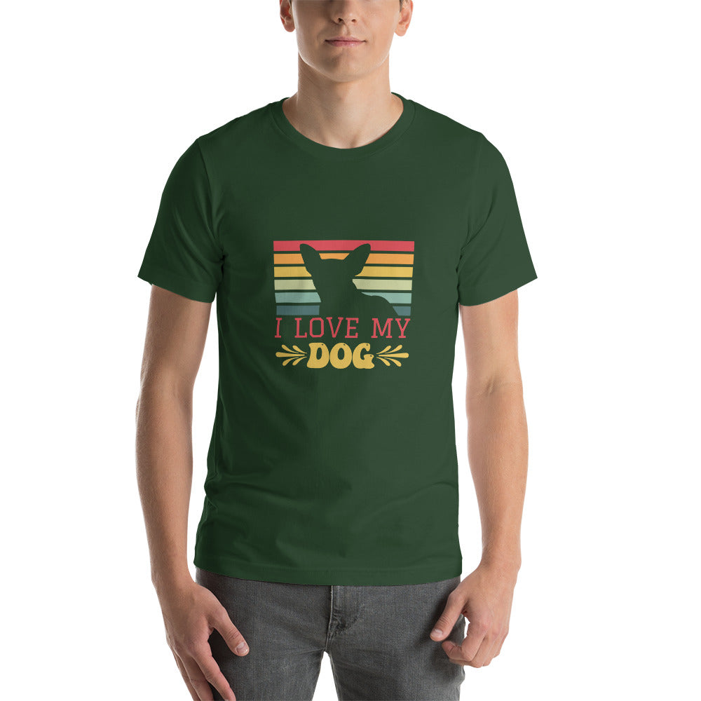 I Love My Dog - Short-sleeve unisex t-shirt