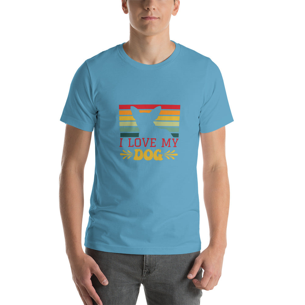 I Love My Dog - Short-sleeve unisex t-shirt