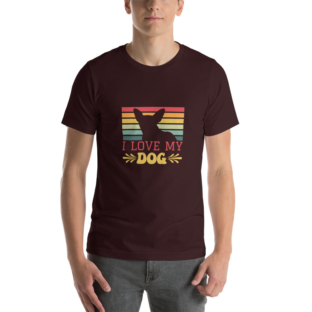 I Love My Dog - Short-sleeve unisex t-shirt
