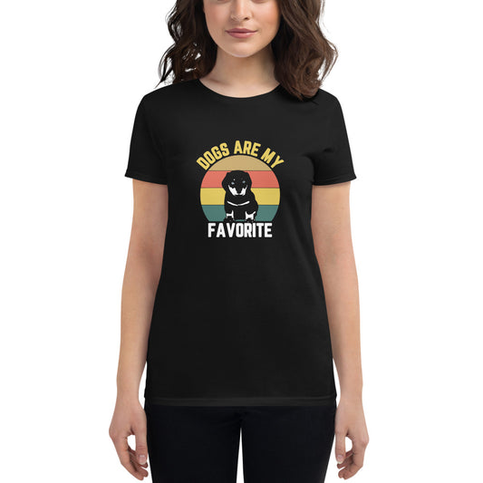 Dogs Are My Favorite - Women's short sleeve t-shirt