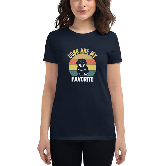 Dogs Are My Favorite - Women's short sleeve t-shirt