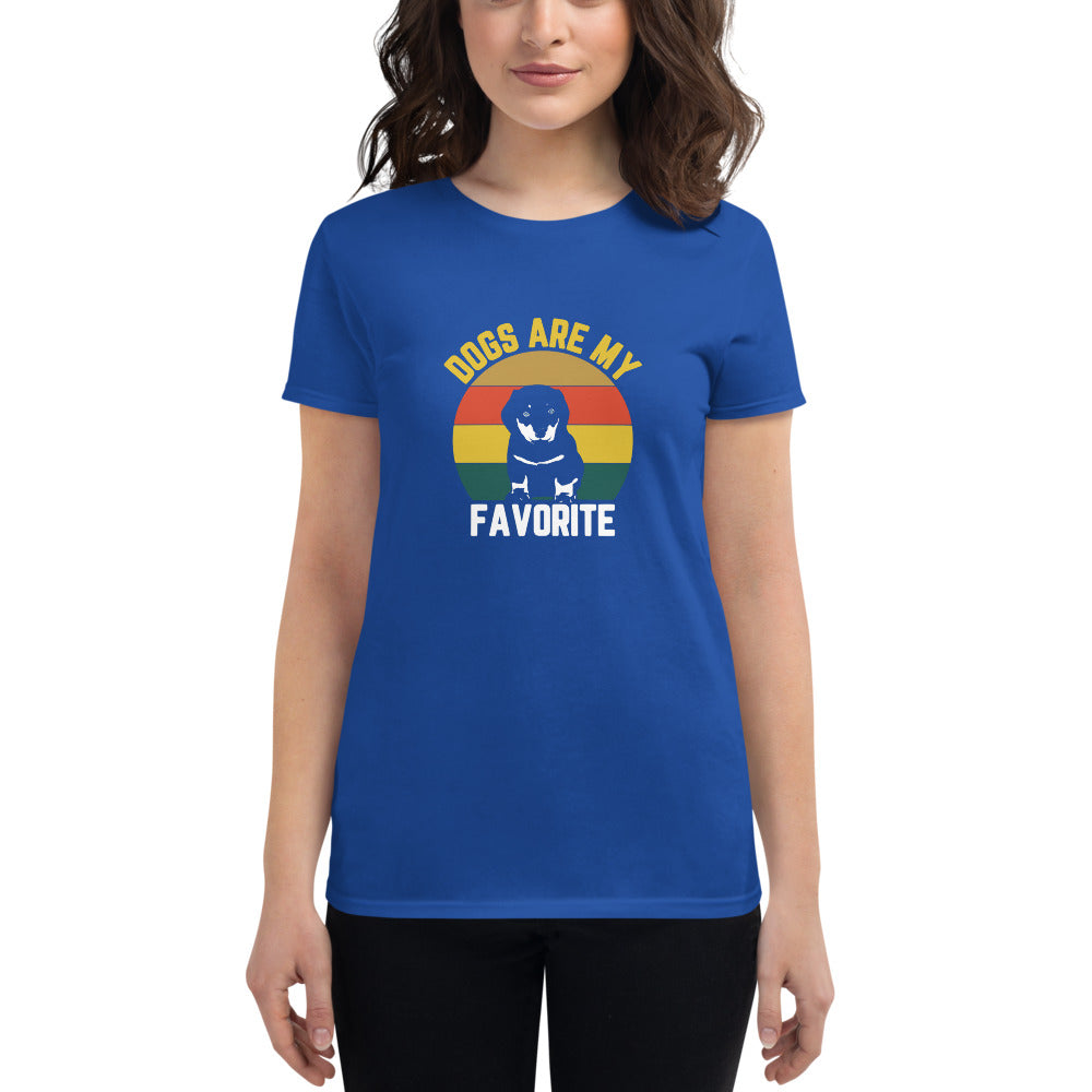 Dogs Are My Favorite - Women's short sleeve t-shirt